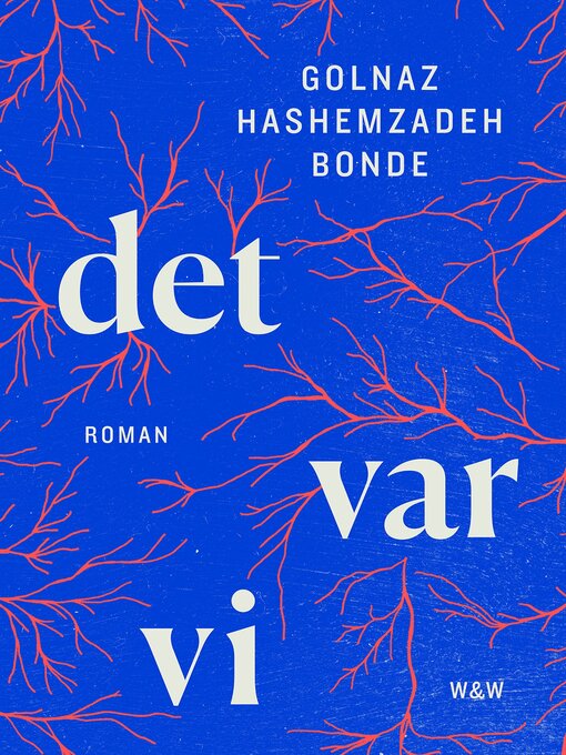 Titeldetaljer för Det var vi av Golnaz Hashemzadeh Bonde - Tillgänglig
